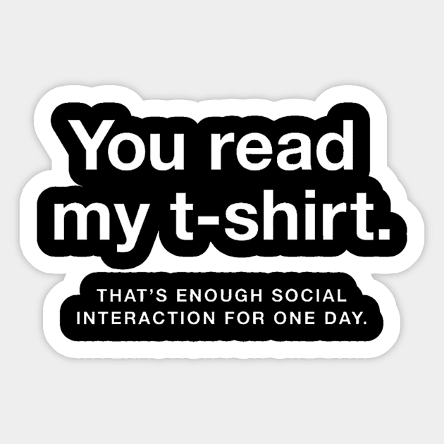 Enough Social Interaction Sticker by archosiris